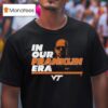 Virginia Tech Football In Our James Franklin Era T Shirt