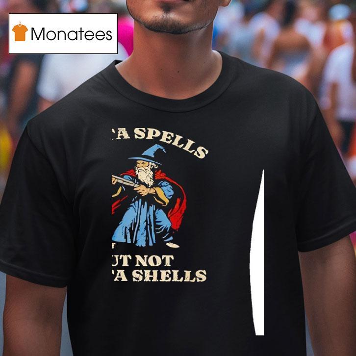 Wizard Holding Shotgun Outta Spells But Not Outta Shells Vintage T Shirt Wizard Holding Shotgun Outta Spells But Not Outta Shells Vintage T Shirt
