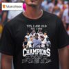 Yes I Am Old But I Saw Back To Back To Back Champions New York Yankees Players Signatures Thank You For The Memories T Shirt