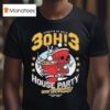 Oh Th Anniversary Gonna Have A House Party In My House T Shirt