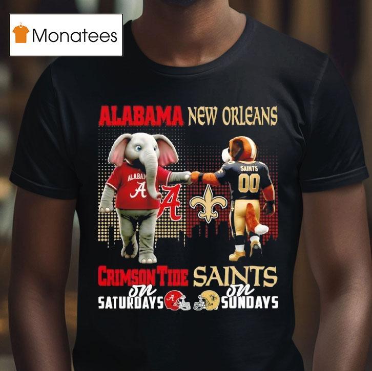 Alabama Crimson Tide On Saturdays X New Orleans Saints On Sundays Masco T Shirt Alabama Crimson Tide On Saturdays X New Orleans Saints On Sundays Masco T Shirt
