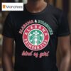 Alabama Crimson Tide Starbucks Kind Of Girl T Shirt