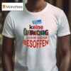 Bier Schnaps Keine Uberraschung Schon Wieder Besoffen T Shirt