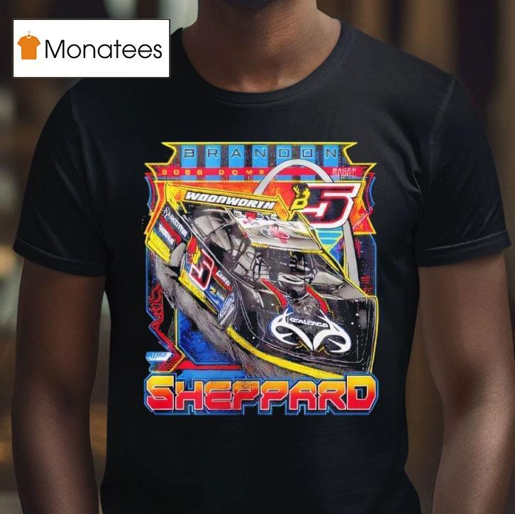 Brandon Sheppard Dome Dennis G Woodworth Car Racing T Shirt Brandon Sheppard Dome Dennis G Woodworth Car Racing T Shirt