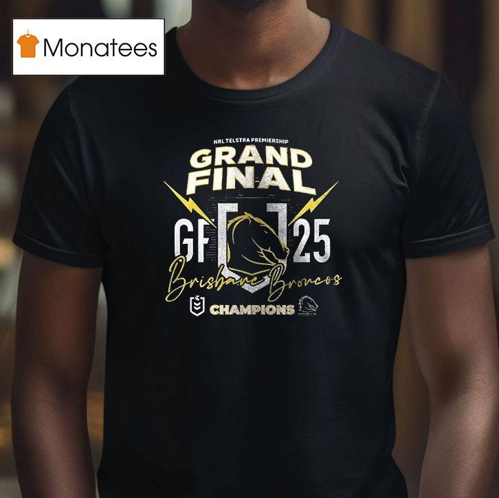 Brisbane Broncos Nrl Grand Finals Champions Team Graphic T Shirt Brisbane Broncos Nrl Grand Finals Champions Team Graphic T Shirt