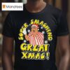 Bullseye Great Xmas Super Smashing T Shirt
