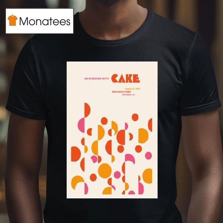 Cake Remlinger Farms August Show T Shirt Cake Remlinger Farms August Show T Shirt