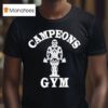 Campeons Gym T Shirt