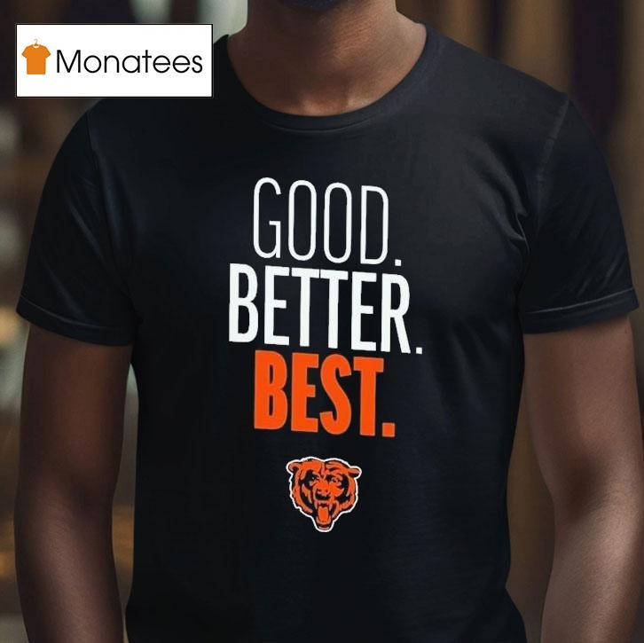 Chicago Bears Outerstuff Good Better Bes T Shirt Chicago Bears Outerstuff Good Better Bes T Shirt
