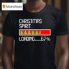 Christmas Spirit Loading T Shirt