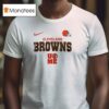 Cleveland Browns X John Cena Never Give Up Dawg Pound T Shirt