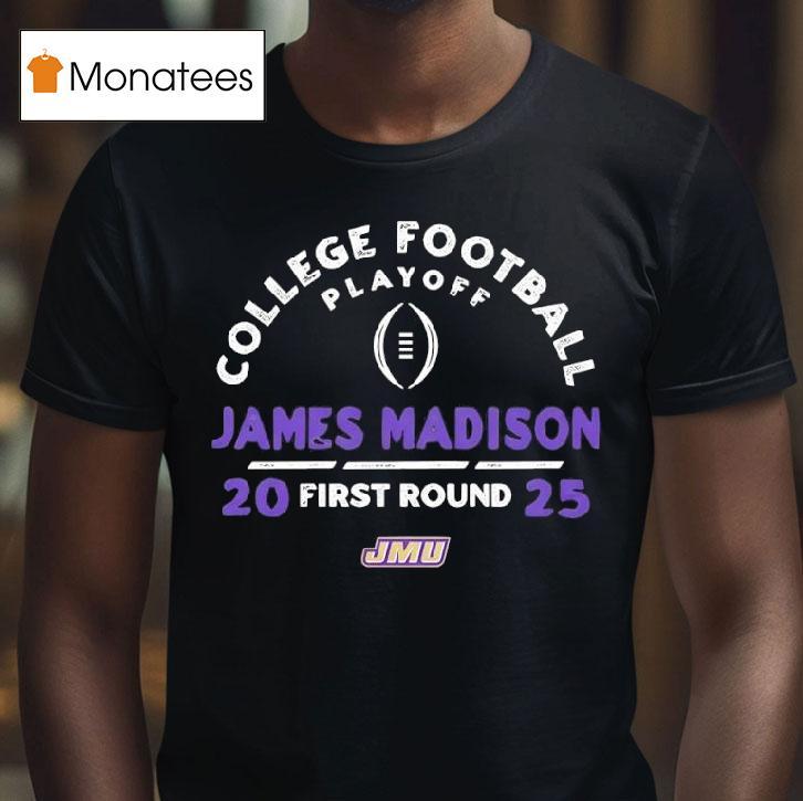 College Football Playoff First Round James Madison Dukes T Shirt College Football Playoff First Round James Madison Dukes T Shirt