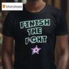Dallas Stars Finish The Fight Graphic T Shirt