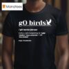 Definition Go Birds Phrase Philadelphia Eagles Football T Shirt