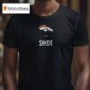 Denver Broncos X Shot All Rookie Team Ar T Shirt