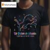 Detroit Lions We Believe In Miracles Fight Cancer In All Colors T Shirt