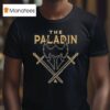 Dungeons Dragons The Paladin Class T Shirt