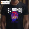 El Bombi Adolis Garcia Philadelphia Bombi Swag Head T Shirt