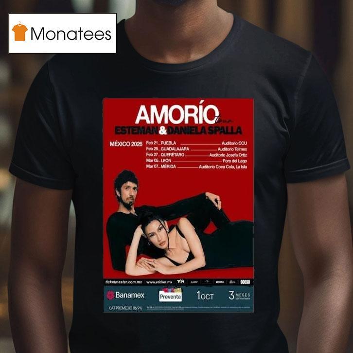 Esteman Daniela Spalla Amorio Tour Mexico T Shirt Esteman Daniela Spalla Amorio Tour Mexico T Shirt