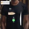 Fih Calling Fish Meme T Shirt