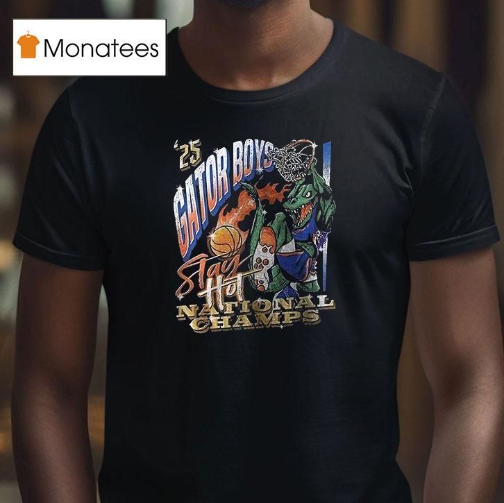 Florida Gator Boys Slay Hot National Champs Mascot Name Roster T Shirt Florida Gator Boys Slay Hot National Champs Mascot Name Roster T Shirt