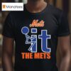 Fuck It The New York Mets T Shirt