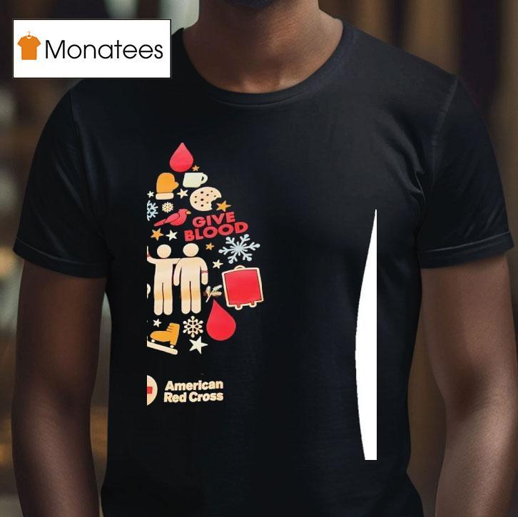 Give Blood American Red Cross T Shirt Give Blood American Red Cross T Shirt