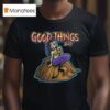 Good Things Festival Tour Dates T Shirt