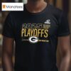 Green Bay Packers Go Pack Go Nfl Playoffs Ready T Shirt