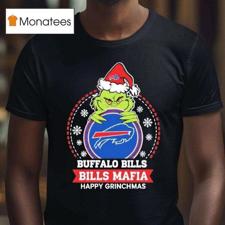 Grinch Buffalo Bills Bills Mafia Happy Christmas T Shirt Grinch Buffalo Bills Bills Mafia Happy Christmas T Shirt