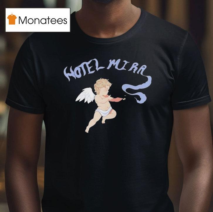 Hotel Mira Cupid T Shirt Hotel Mira Cupid T Shirt