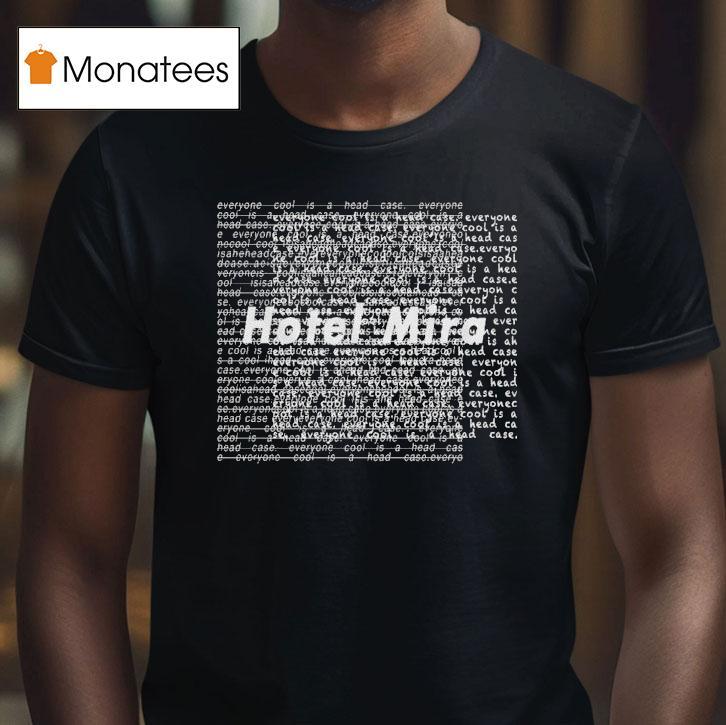 Hotel Mira Jungle T Shirt Hotel Mira Jungle T Shirt