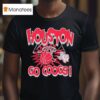 Houston Cougars Basketball Go Coogs T Shirt