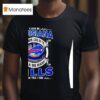 I Live In Louisiana And Win Lose Or Tie I M A Die Hard Bills Fan Till I Die T Shirt