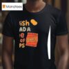 I Wish I Had A Free Bag Of Chips Chips T Shirt
