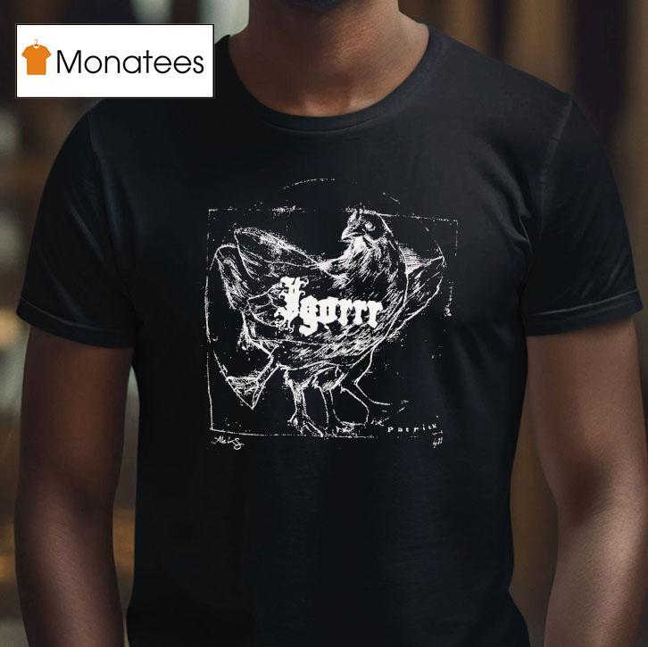 Igorrr Patrick Chicken T Shirt Igorrr Patrick Chicken T Shirt