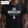 Indiana Football Go Hoosiers College Football Playoff Team Slogan T Shirt