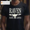 Isabel Larosa Raven T Shirt