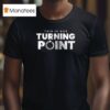 Jackson State Tigers X Jackson State University X Charlie Kirk This Is Our Turning Poin T Shirt