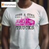 Just A Boy Who Loves Trucks Young Enthuzs T Shirt