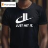 Just Hit It Logo Parody T Shirt