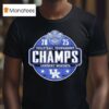 Kentucky Wildcats Sec Volleyball Tournament Champs T Shirt