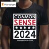 Kruse Elect Common Sense T Shirt