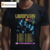 Laundry Day The Time Of Your Life Tour T Shirt