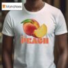 Life S A Peach T Shirt