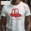 Lyn Lapid Car T Shirt
