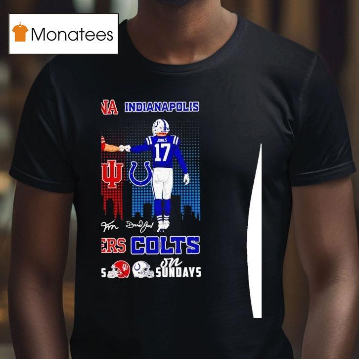 Mendoza Indiana Hoosiers On Saturday And Jones Indianapolis Colts On Sundays Signatures T Shirt Mendoza Indiana Hoosiers On Saturday And Jones Indianapolis Colts On Sundays Signatures T Shirt