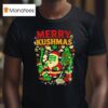 Merry Kushmas Cannabis Santa Claus Graphic T Shirt