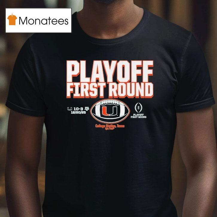 Miami Hurricanes Cfp Playoff First Round Winner T Shirt Miami Hurricanes Cfp Playoff First Round Winner T Shirt