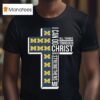 Michigan Wolverines I Can Do All Things Through Christ Who Strengthens Me Cross T Shirt